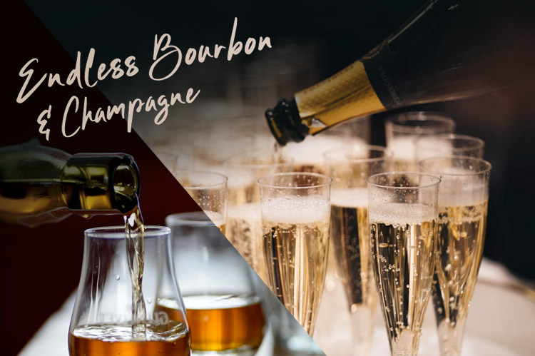 Our 2022 "Endless Bourbon / Endless Champagne" Events